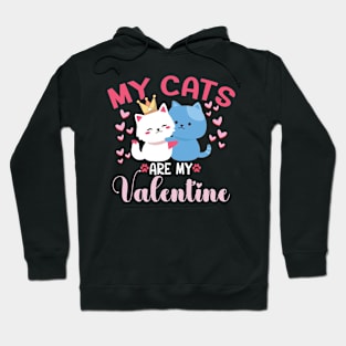 My Cats Are My Valentine Hoodie